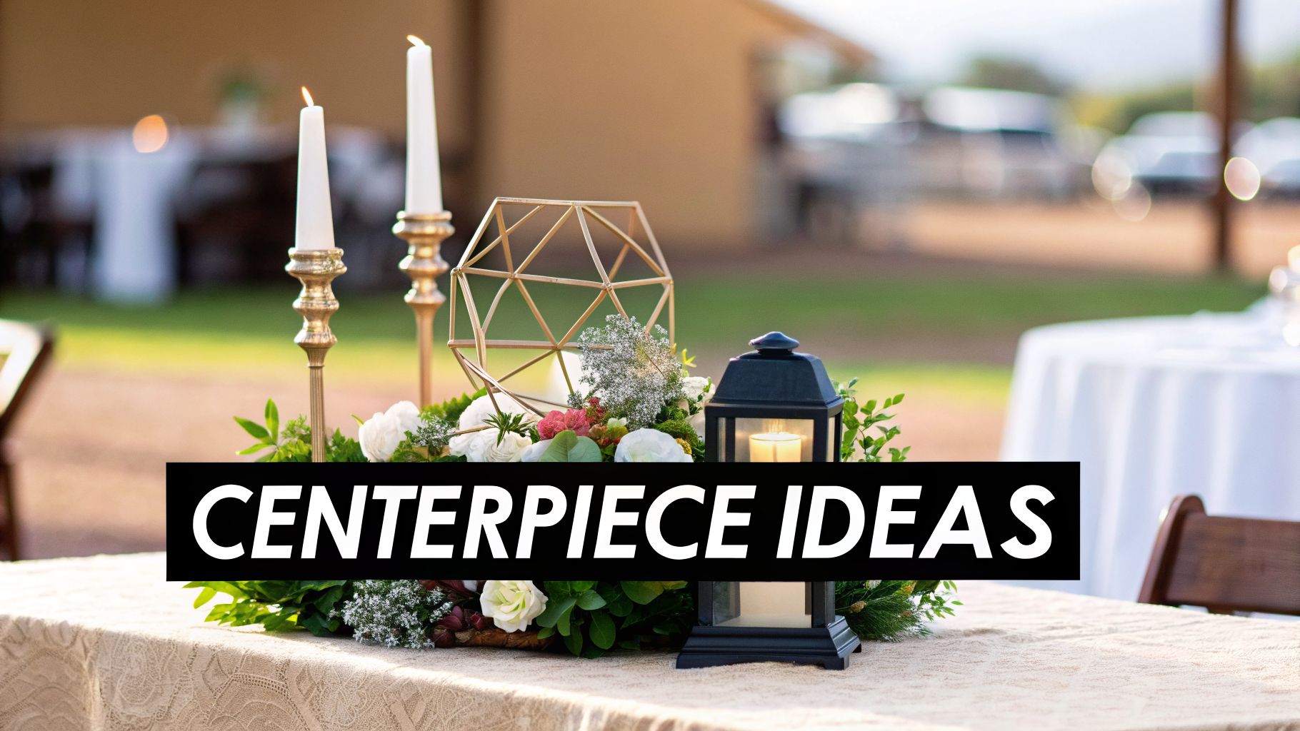 A beautiful wedding centerpiece featuring candles, flowers, a geometric ornament, and a lantern on a table.