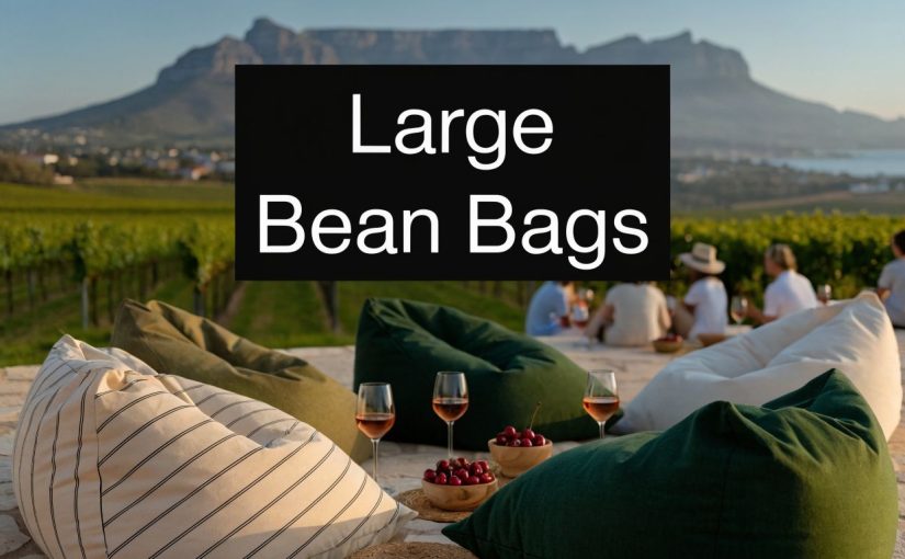 Large Bean Bags: An Event Planner’s Cape Town Guide