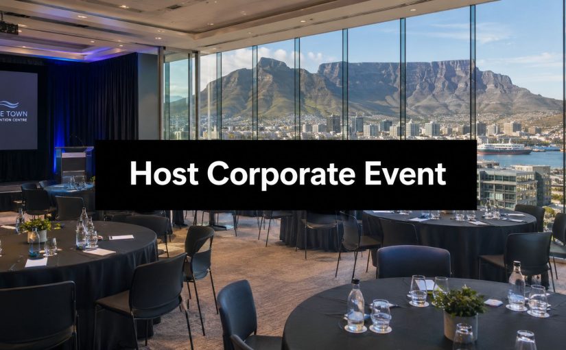 How to Host a Corporate Event: A 2026 Cape Town Guide